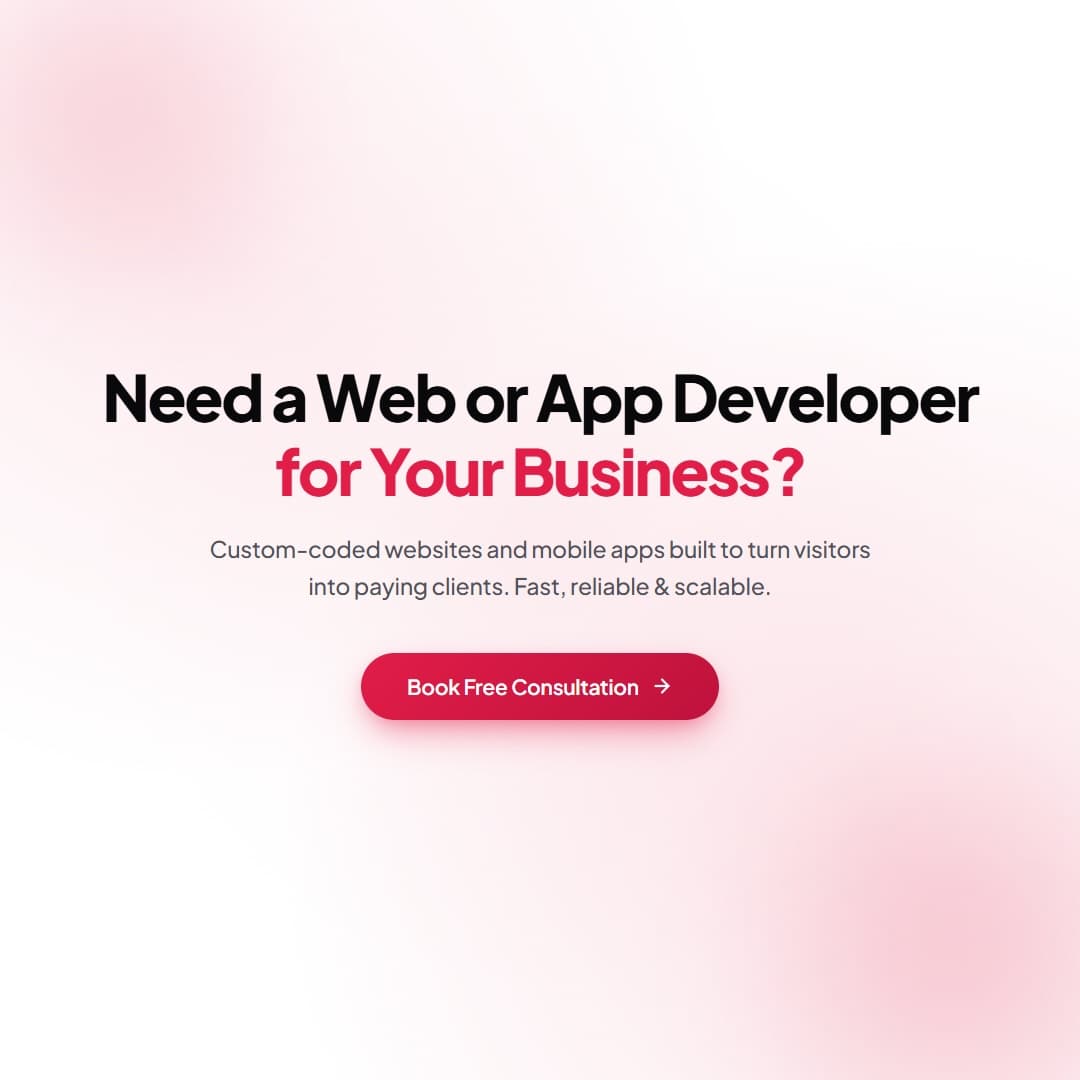 Need a Web or App Developer for Your Business? Book Free Consultation